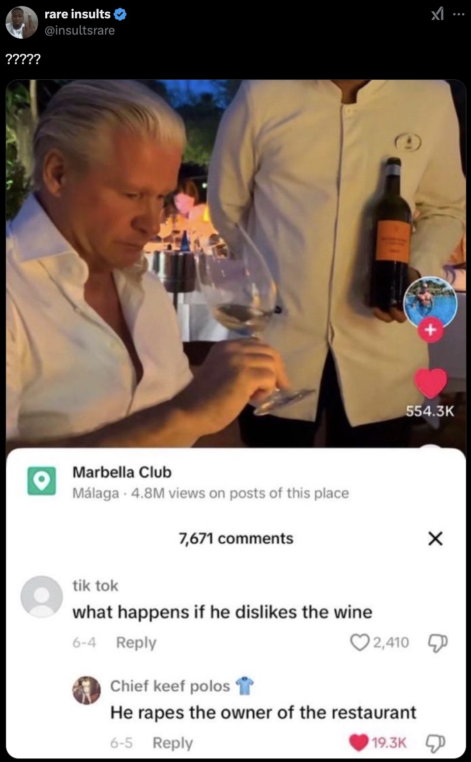 happens if he doesn t like - ????? rare insults Marbella Club Mlaga 4.8M views on posts of this place 7,671 tik tok what happens if he dis the wine 64 Chief keef polos 2,410 x1 ... He rapes the owner of the restaurant 65